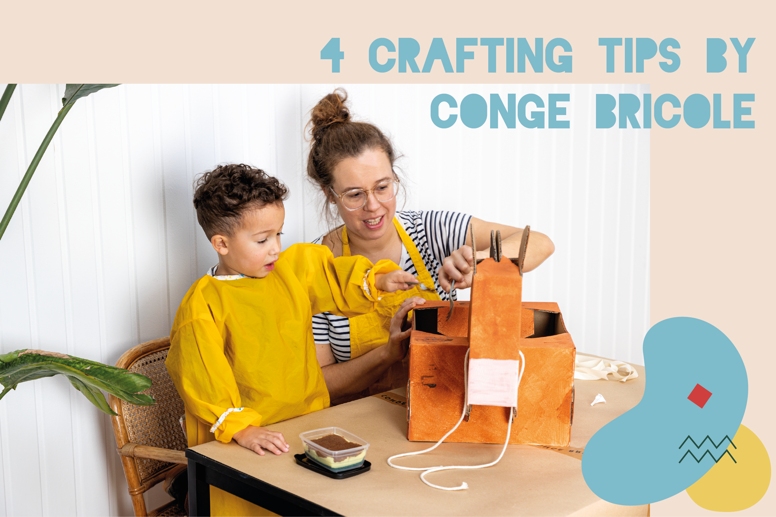 Crafting tips by Congé Bricolé